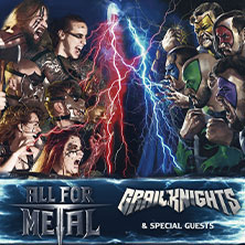 All For Metal & Grailknights