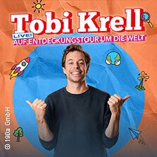 Tobi Krell - Auf Entdeckungstour um die Welt Düsseldorf
