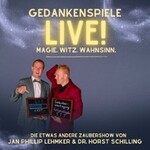 Gedankenspiele LIVE! - Magie. Witz. Wahnsinn.