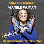 Christine Thürmer - Wander Woman