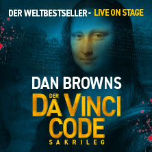 Dan Browns Der Da Vinci Code - Sakrileg 21.03.2026 Theater am Marientor
