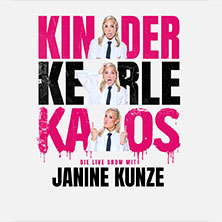 Janine Kunze - KINDER KERLE KAOS 15.09.2027 GOP Varieté-Theater Bremen