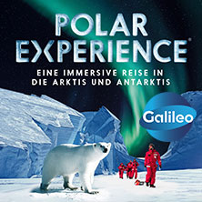POLAR EXPERIENCE - Die immersive Ausstellung | Flex Ticket August 01.08.2026 OBEX | Oberhausen Expo