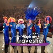Magie der Travestie - Die Nacht der Illusionen 12.04.2026 Capitol Theater