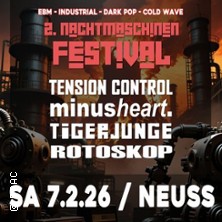 2. Nachtmaschinen Festival - mit Tension Control, Minusheart, Tigerjunge 07.02.2026 Hidden Club