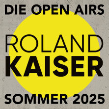 Roland Kaiser - Die Open Airs - Sommer 2025 Mönchengladbach