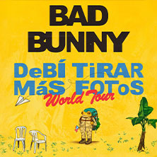 Bad Bunny - DeBÍ TiRAR MáS FOToS World Tour 21.06.2026 MERKUR SPIEL-ARENA