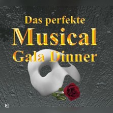 Das perfekte Musical Gala Dinner 28.05.2026 Welcome Hotel Wesel