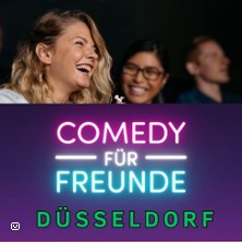 Comedy für Freunde - All Stars Show 17.02.2026 Comedy für Freunde Düsseldorf