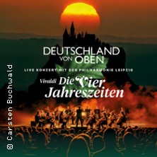 Deutschland von oben - Vivaldi: Die Vier Jahreszeiten - Live 27.10.2026 Lichtburg Essen