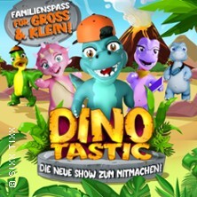 Dinotastic Live! Die Reise zum Feuervulkan Duisburg