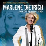 125 Jahre Marlene Dietrich - Konzert | Eine musikalische Hommage an Marlene Diet