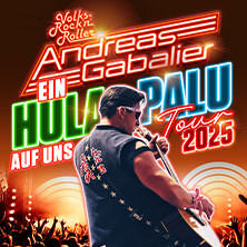 Andreas Gabalier - Ein Hulapalu auf uns - Tour 2025 Mönchengladbach