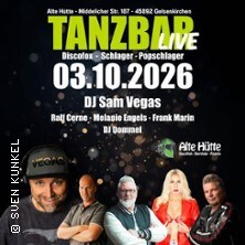 Tanzbar live – mit DJ Sam Vegas 03.10.2026 Alte Hütte