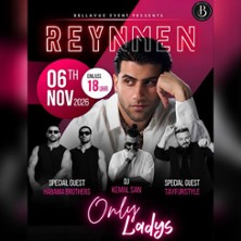 Reynmen - Only Ladys / HabamaBrothers, DJKemalSan, TayfurStyle 06.11.2026 Bellavue Event