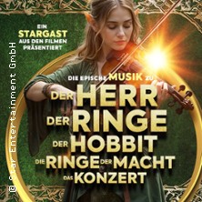 Der Herr der Ringe & Der Hobbit - Das Konzert 10.02.2027 Mercatorhalle Duisburg im CityPalais
