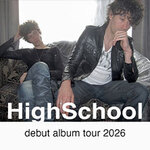 HighSchool - Debut Album Tour 2026