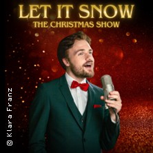 Let It Snow! - The Christmas Show 27.11.2026 Kathrin-Türks-Halle Dinslaken